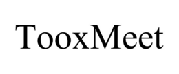 TOOXMEET trademark