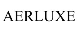 AERLUXE trademark