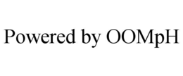 POWERED BY OOMPH trademark
