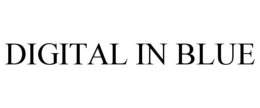 DIGITAL IN BLUE trademark