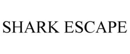 SHARK ESCAPE trademark