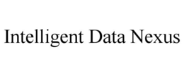 INTELLIGENT DATA NEXUS trademark