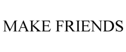 MAKE FRIENDS trademark