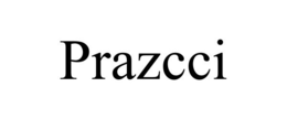 PRAZCCI trademark