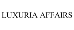 LUXURIA AFFAIRS trademark