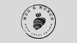 MUG & MUNCH • YOUR LOCAL EATERY • trademark