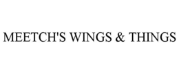 MEETCH'S WINGS & THINGS trademark