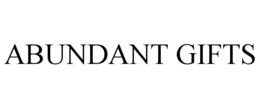 ABUNDANT GIFTS trademark