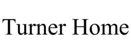 TURNER HOME trademark