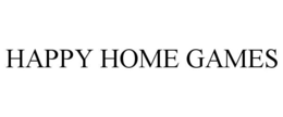 HAPPY HOME GAMES trademark