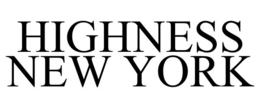 HIGHNESS NEW YORK trademark