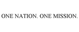 ONE NATION. ONE MISSION. trademark