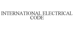 INTERNATIONAL ELECTRICAL CODE trademark