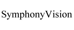 SYMPHONYVISION trademark