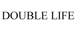 DOUBLE LIFE trademark