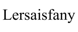 LERSAISFANY trademark