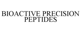BIOACTIVE PRECISION PEPTIDES trademark