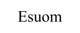 ESUOM trademark