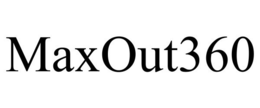MAXOUT360 trademark