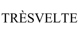 TRÈSVELTE trademark