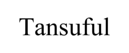 TANSUFUL trademark
