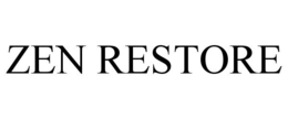 ZEN RESTORE trademark