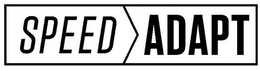SPEED ADAPT trademark
