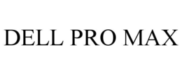 DELL PRO MAX trademark