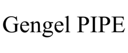 GENGEL PIPE trademark