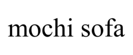 MOCHI SOFA trademark