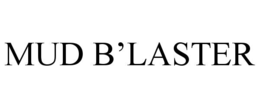 MUD B’LASTER trademark