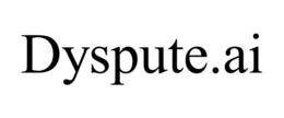 DYSPUTE.AI trademark