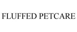FLUFFED PETCARE trademark
