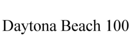 DAYTONA BEACH 100 trademark