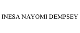 INESA NAYOMI DEMPSEY trademark