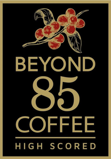 BEYOND 85 COFFEE HIGH SCORED trademark