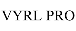 VYRL PRO trademark