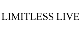 LIMITLESS LIVE trademark