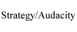 STRATEGY/AUDACITY trademark