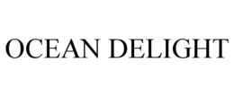 OCEAN DELIGHT trademark