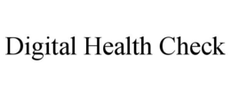 DIGITAL HEALTH CHECK trademark
