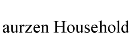 AURZEN HOUSEHOLD trademark