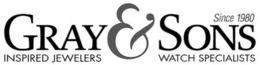 SINCE 1980 GRAY & SONS INSPIRED JEWELERS AND WATCH SPECIALISTS trademark