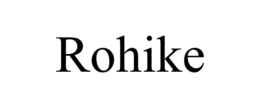 ROHIKE trademark