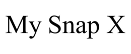 MY SNAP X trademark