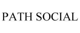 PATH SOCIAL trademark