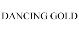 DANCING GOLD trademark