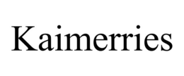 KAIMERRIES trademark