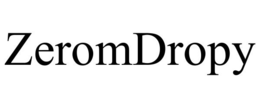 ZEROMDROPY trademark