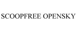 SCOOPFREE OPENSKY trademark